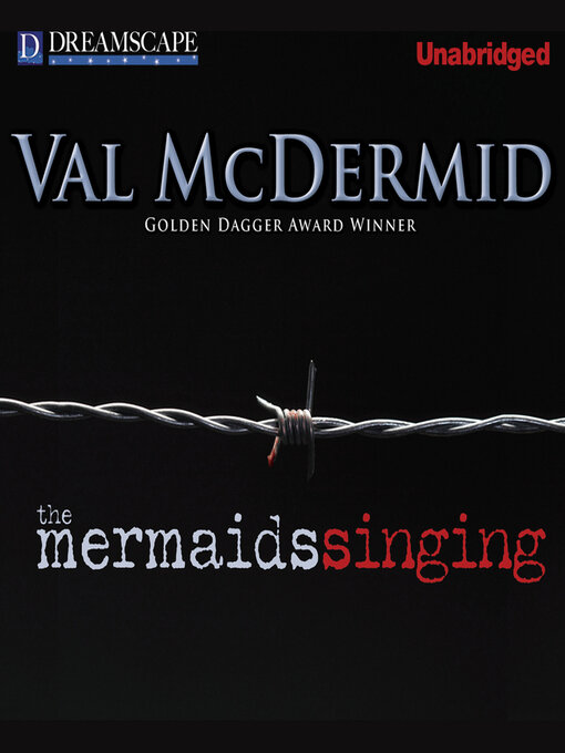 Title details for The Mermaids Singing by Val McDermid - Available